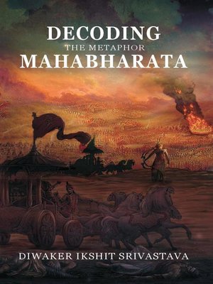 cover image of Decoding the Metaphor Mahabharata
